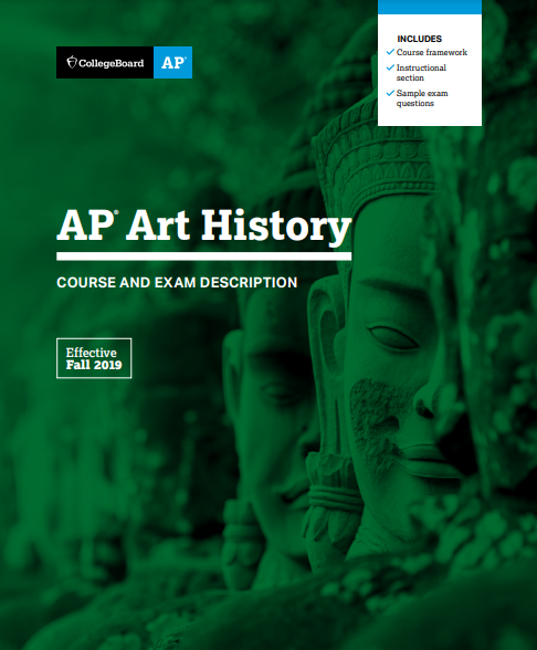 The AP Art History course and exam description.